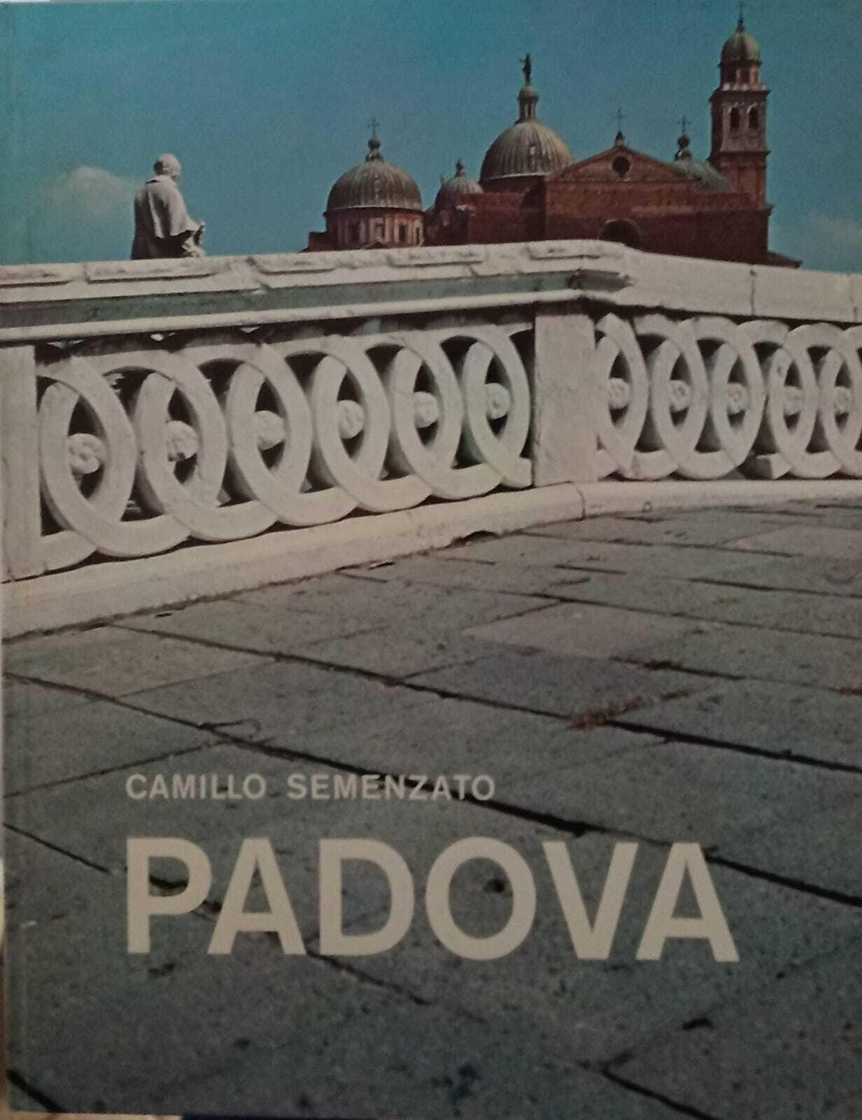 Padova. Arte e storia