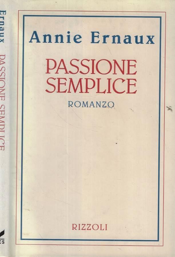 Passione semplice