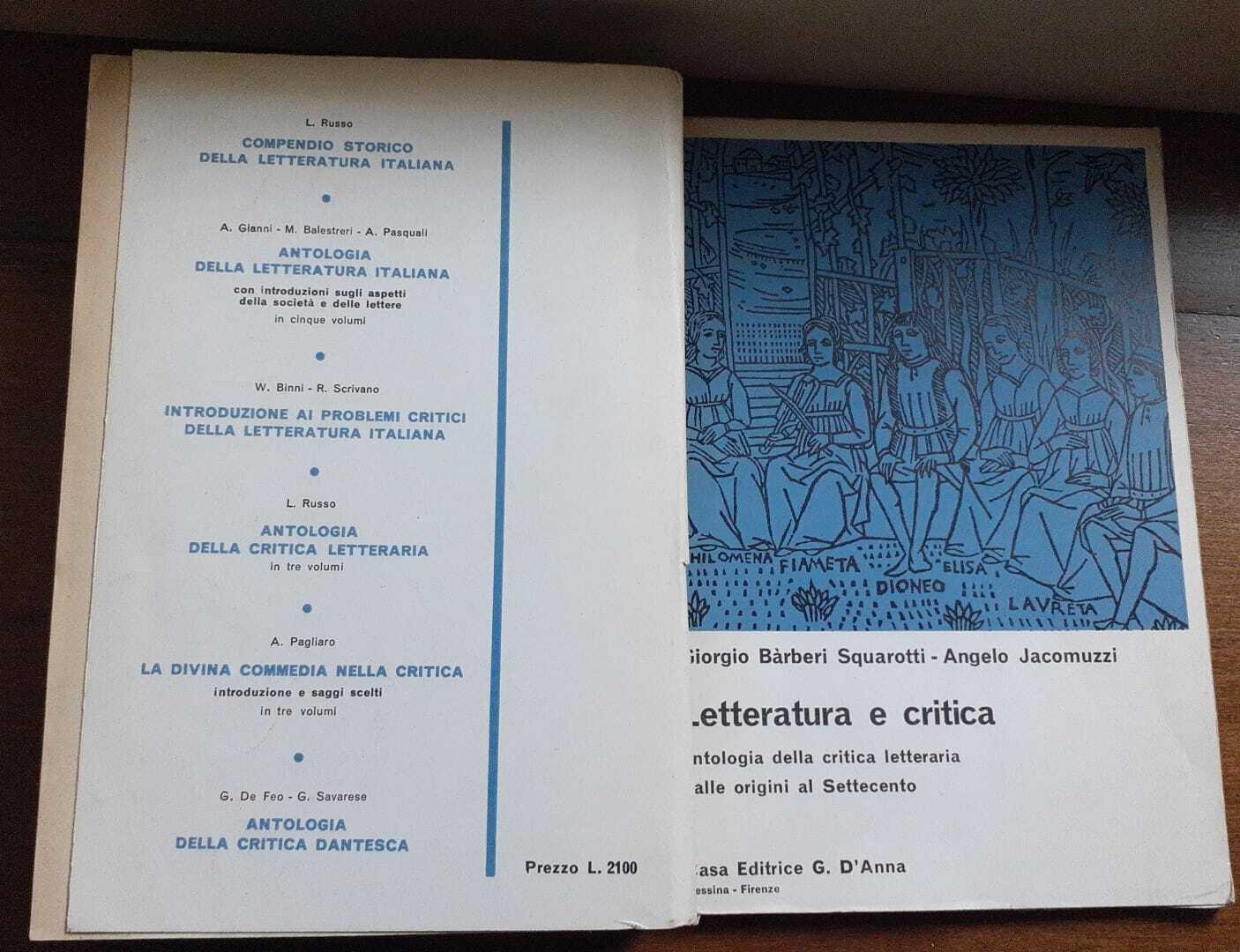 Letteratura e critica. Antologia della critica letteraria dalle origini al Settecento