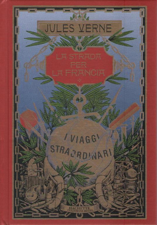 La strada per la Francia - Jules Verne - copertina