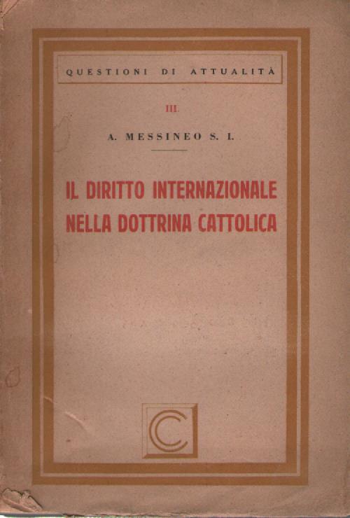 Il diritto internazionale nella dottrina cattolica