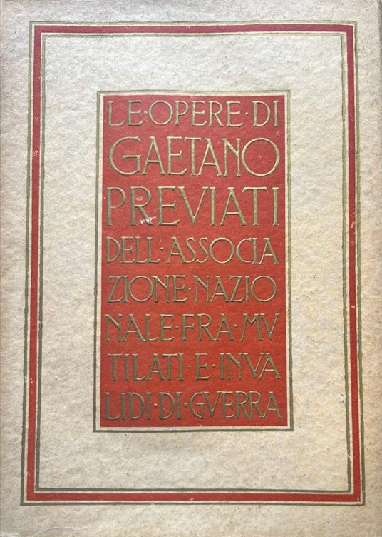 Le opere di Gaetano Previati dell'Associazione Nazionale fra mutilati ed invalidi di guerra - copertina