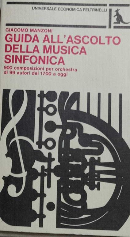 Guida all'ascolto della musica sinfonica - Giacomo Manzoni - copertina