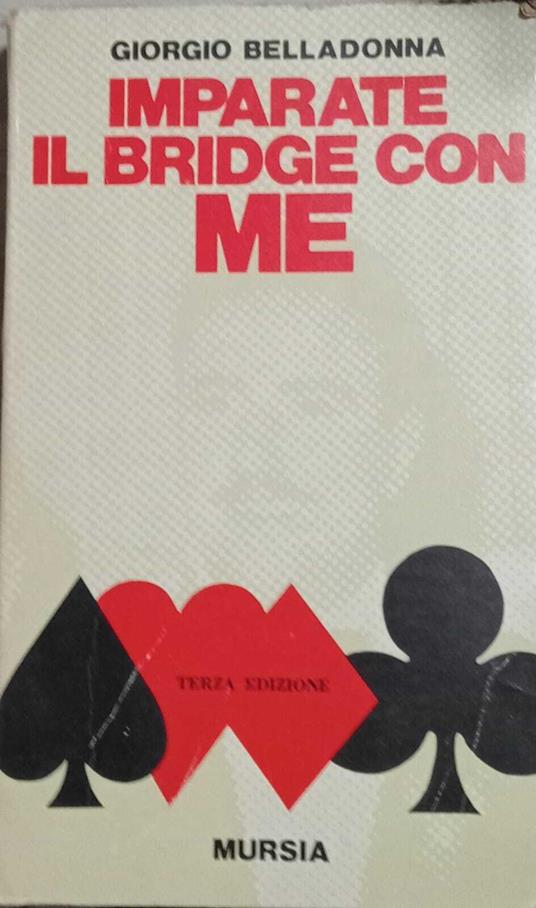 Imparate il bridge con me - Giorgio Belladonna - copertina