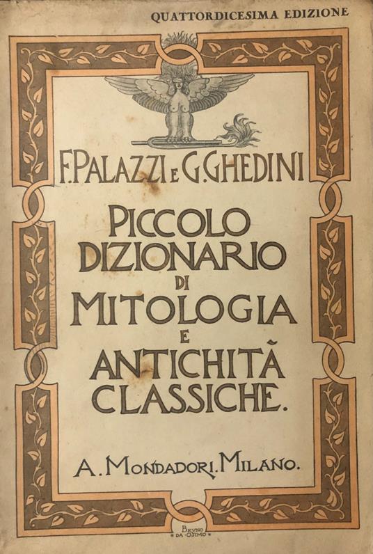 Piccolo dizionario di mitologia e antichità classiche - Fernando Palazzi - copertina