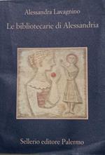 Le bibliotecarie di Alessandria