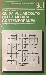 Guida all'ascolto della musica contemporanea