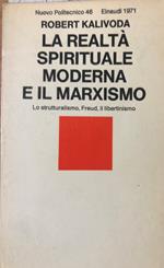 La realtà spirituale moderna e il Marxismo