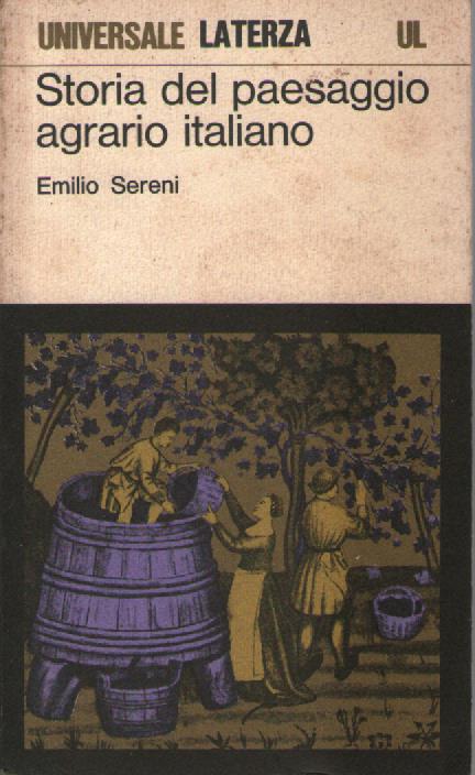 Storia del paesaggio agrario italiano - Emilio Sereni - copertina