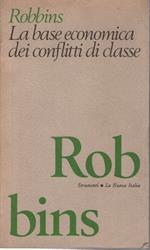 La base economica dei conflitti di classe