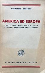 America ed Europa. Contributo allo studio delle relazioni economiche internazionali