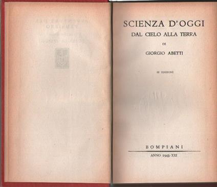 Scienza d'oggi dal cielo alla terra - Giorgio Abetti - copertina