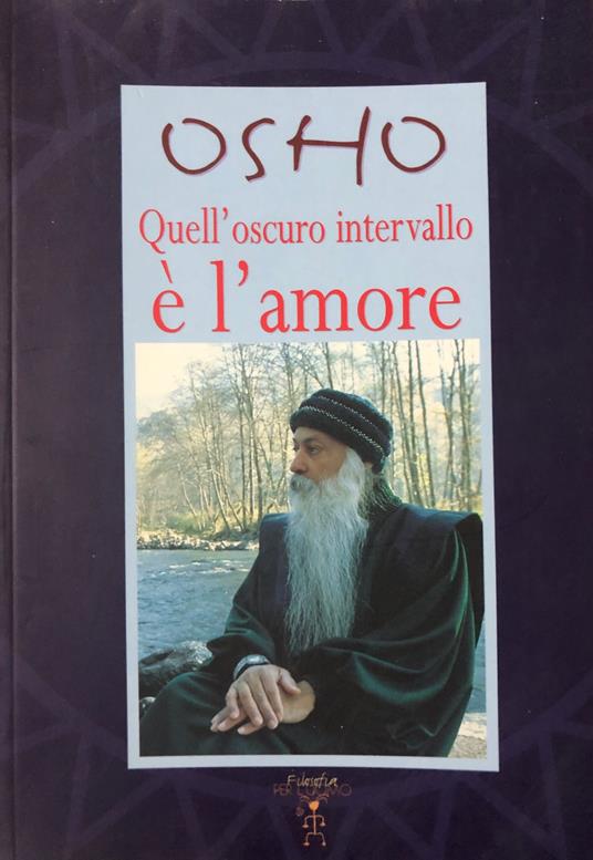 Osho. Quell'oscuro intervallo è l'amore - copertina