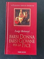Farsi donna farsi giovane per la pace