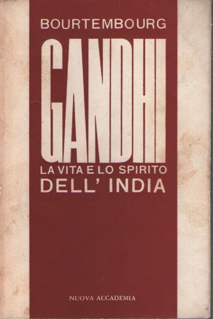 Gandhi e lo spirito dell'India - Pierre Bourtembourg - copertina
