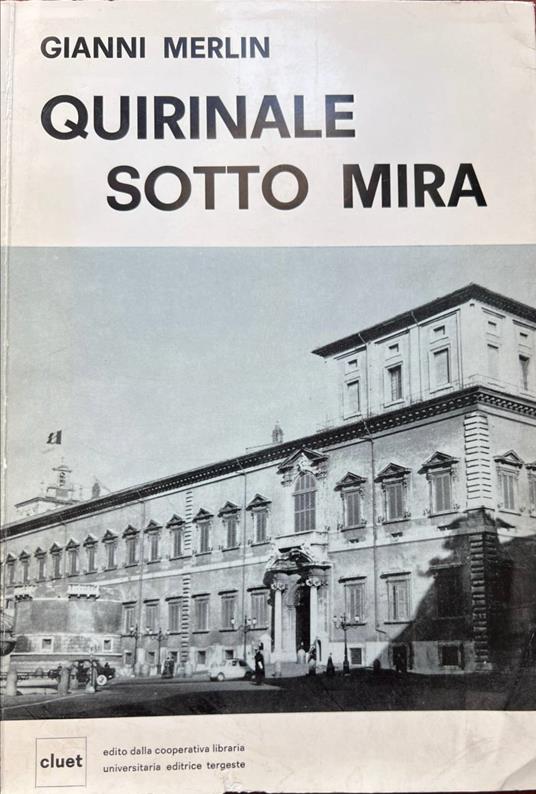 Quirinale sotto mira. Fanfani presidente? - Gianni Merlin - copertina