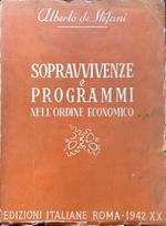 Sopravvivenze e programmi nell'ordine economico