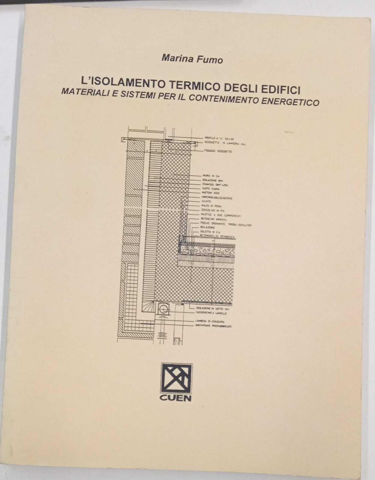 L' isolamento termico degli edifici. Materiali e sistemi per il contenimento