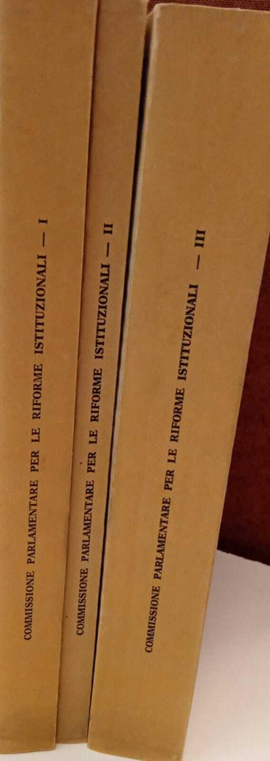 Relazione della commissione parlamentare per le riforme istituzionali (tre volumi) - copertina
