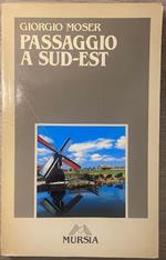 Passaggio a Sud - Est