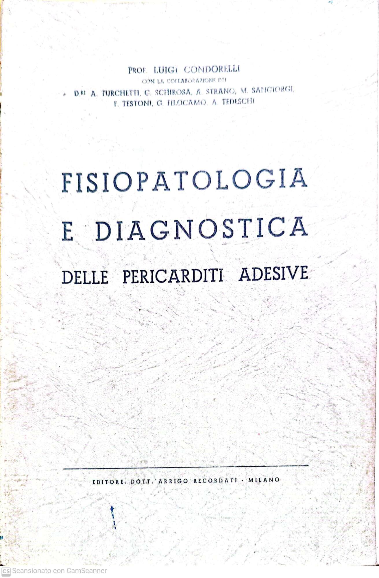 Fisiopatologia e diagnostica delle pericarditi adesive
