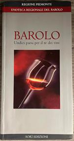 Barolo. Undici paesi per il re dei vini