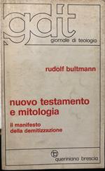 Nuovo testamento e mitologia. Il manifesto della demitizzazione