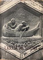 L' ascesa del lavoro. Il movimento sindacale