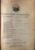 I soccorsi d'urgenza e l'assistenza ai malati e feriti