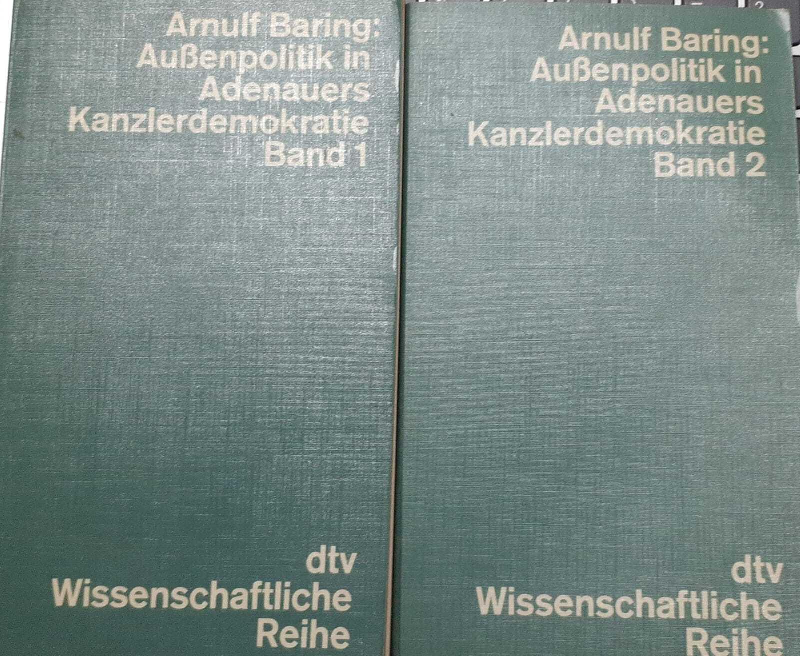 Aubenpolitik in Adenauers Kanzlerdemokratie. Band 1.2