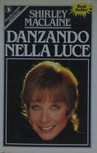 Danzando nella luce - Shirley MacLaine - copertina