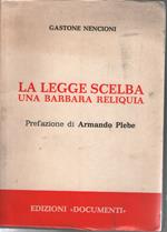 La legge Scelba. Una barbara reliquia