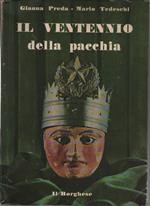 Il ventennio della pacchia