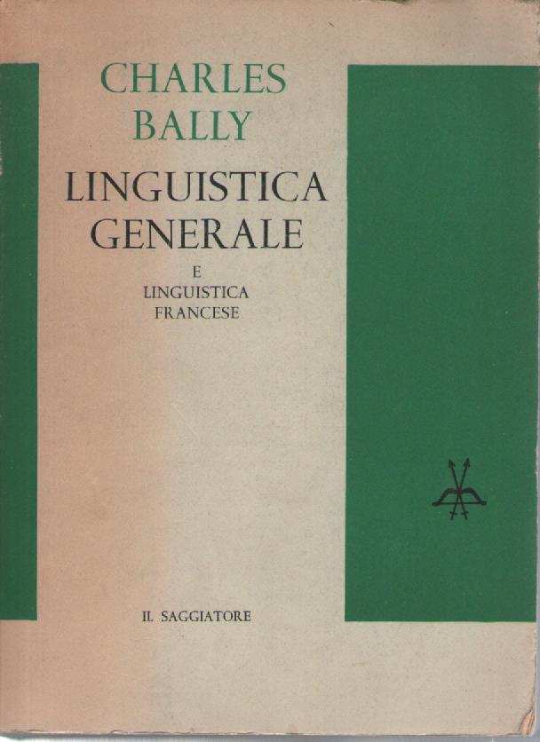 Linguistica generale e linguistica francese