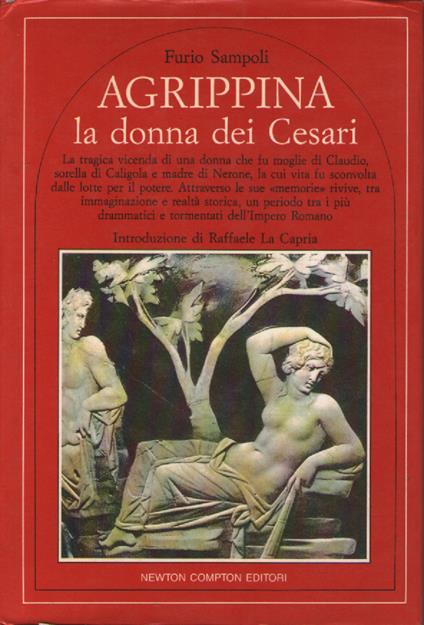 Agrippina la donna dei Cesari - Furio Sampoli - copertina
