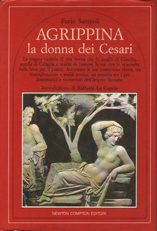 Agrippina la donna dei Cesari - Furio Sampoli - copertina