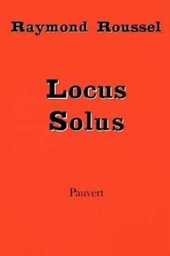 Oeuvres complètes Tome 4: Locus solus - Raymond Roussel - copertina