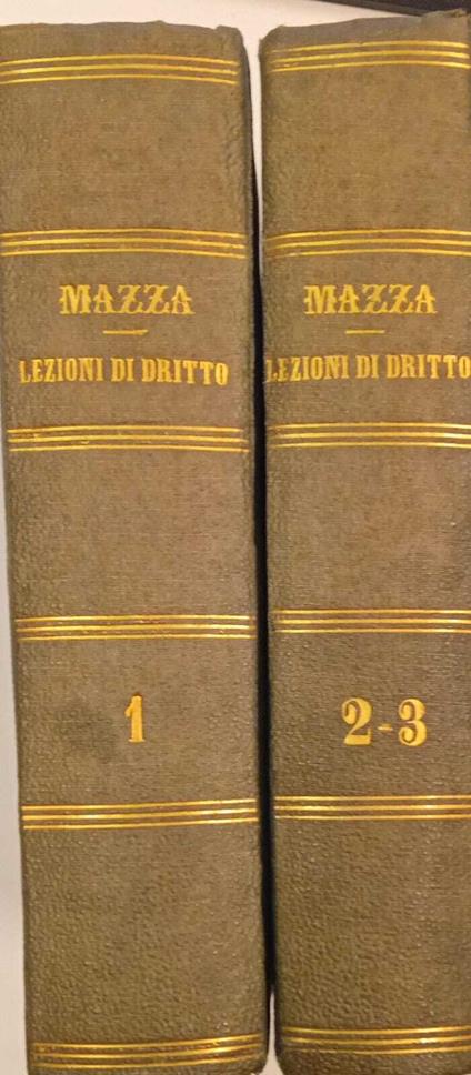 Lezioni di diritto dettate alla scuola di applicazione di ponti e strade. 3 volumi in 2 tomi - copertina