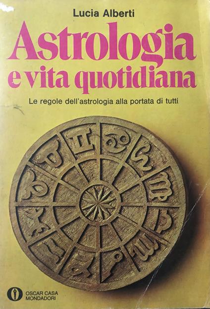 Astrologia e vita quotidiana - Lucia Alberti - copertina