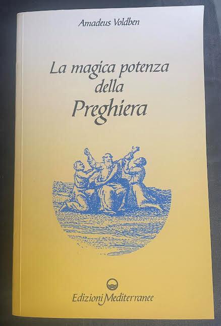 La magica potenza della preghiera - Amadeus Voldben - copertina