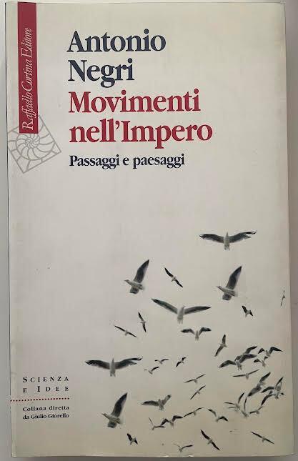 Movimenti nell'impero. Passaggi e paesaggi - Antonio Negri - copertina