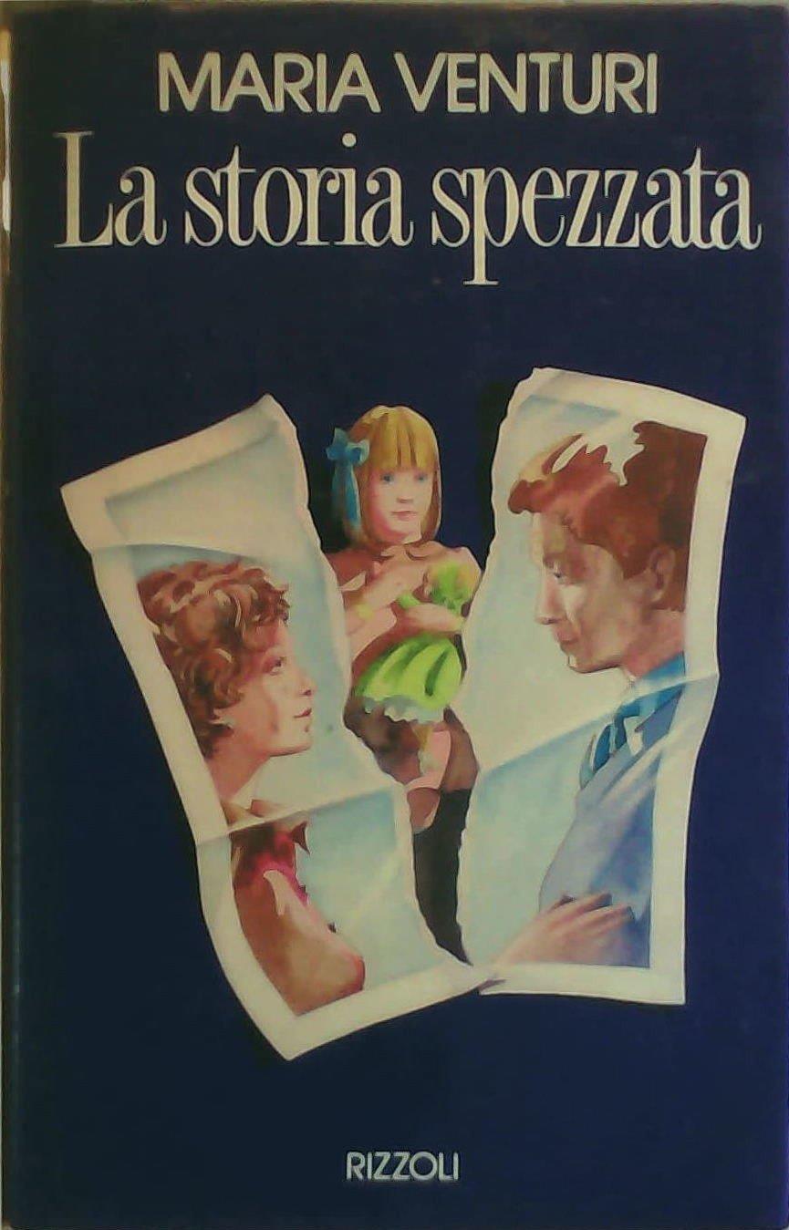 La storia spezzata