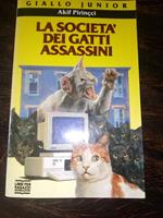 La società dei gatti assassini