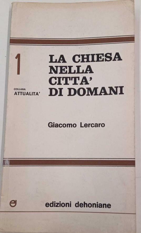 La chiesa nella città di domani - Giacomo Lercaro - copertina