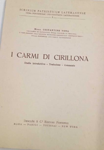 I carmi di Cirillona. Studio introduttivo - traduzione - commento - copertina