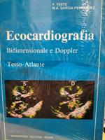 Ecocardiografia bidimensionale e doppler. Testo Atlante