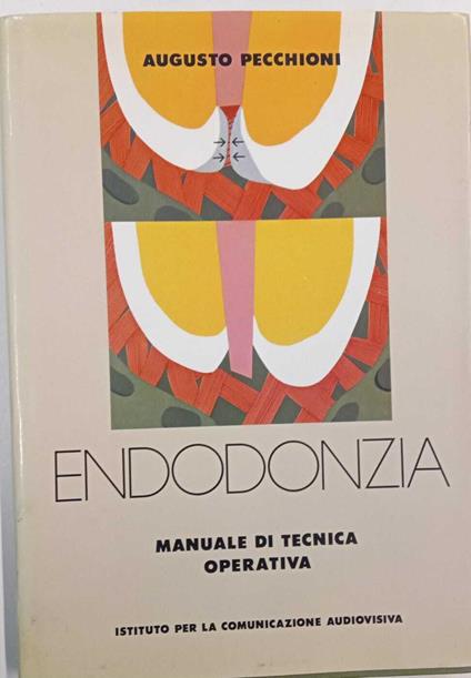 Endodonzia. Manuale di tecnica operativa - copertina