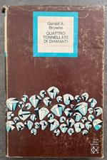 Quattro tonnellate di diamanti