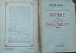 La lumière des justes. Sophie ou la fin des combats