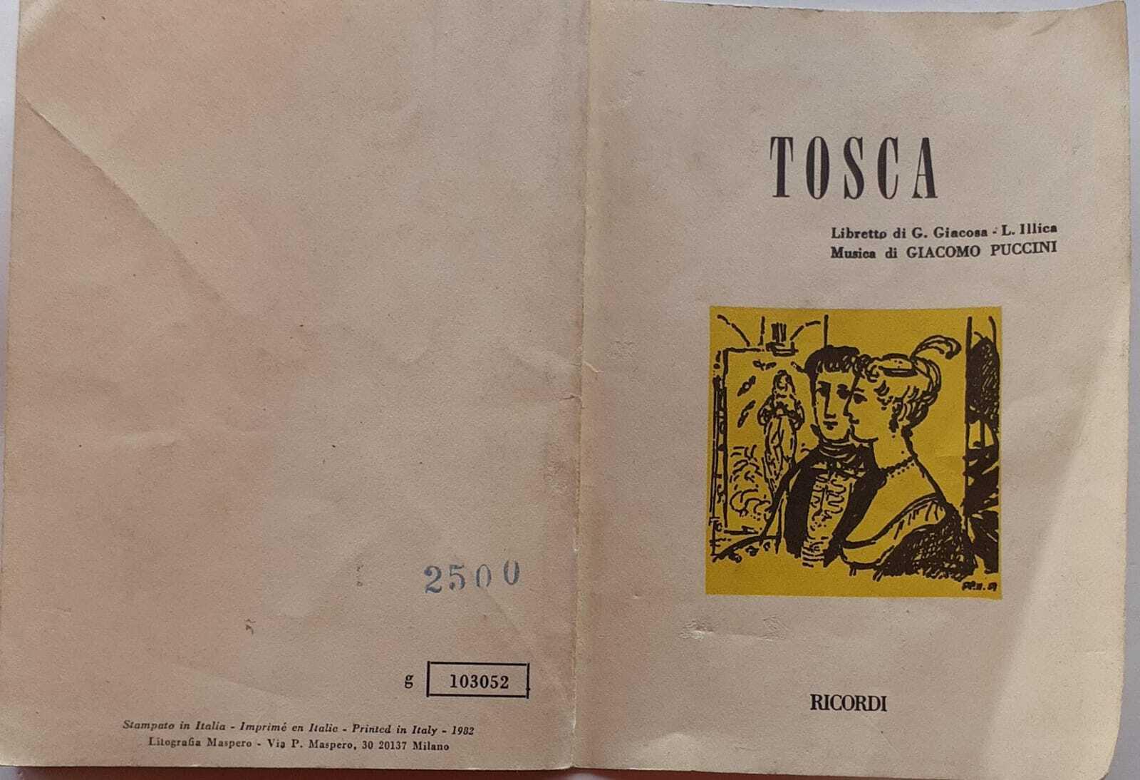 Tosca . Opera lirica in tre atti